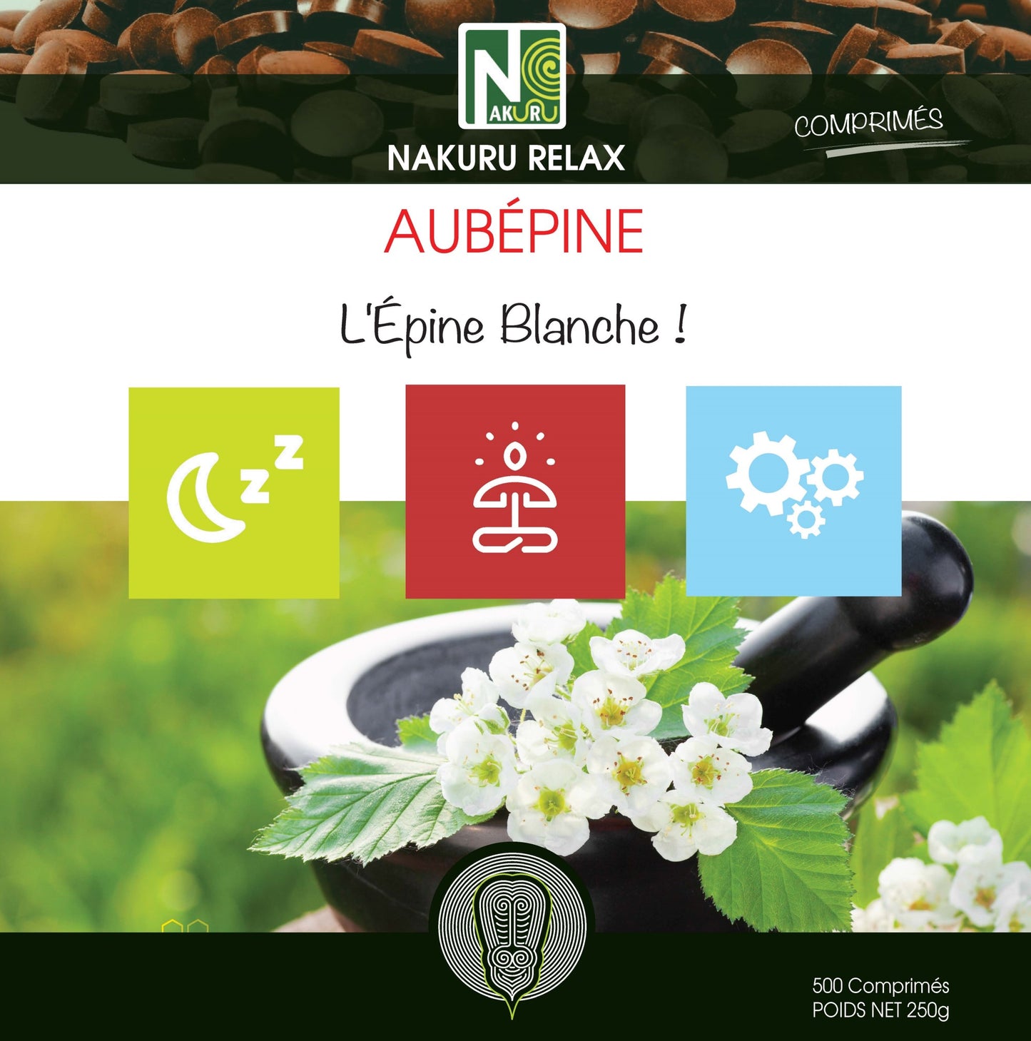 Aubépine | 500 Comprimés | Gamme Relax | Fabriqué en France | "L'Épine Blanche!"